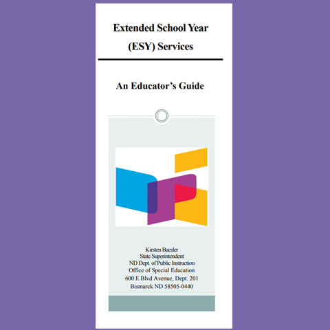 Extended School Year Services (ESY) - An Educator's Guide