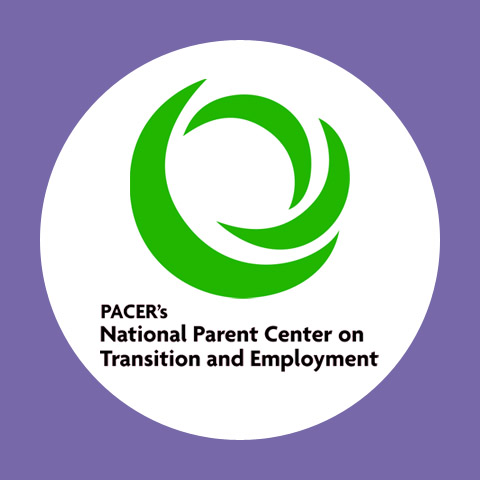 PACER's National Parent Center on Transition and Employment